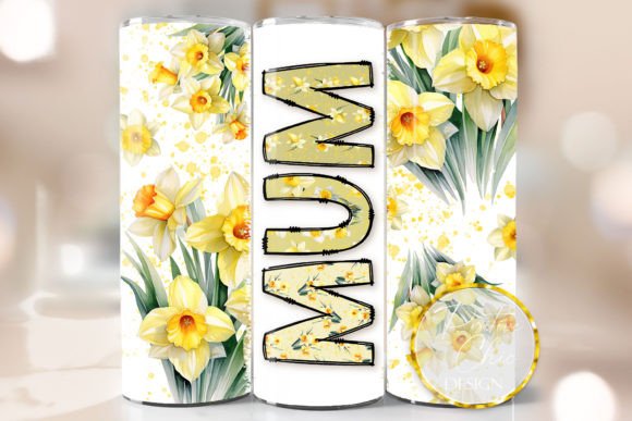 Mom Daffodils Tumbler Wrap Flowers PNG Graphics for Crafts