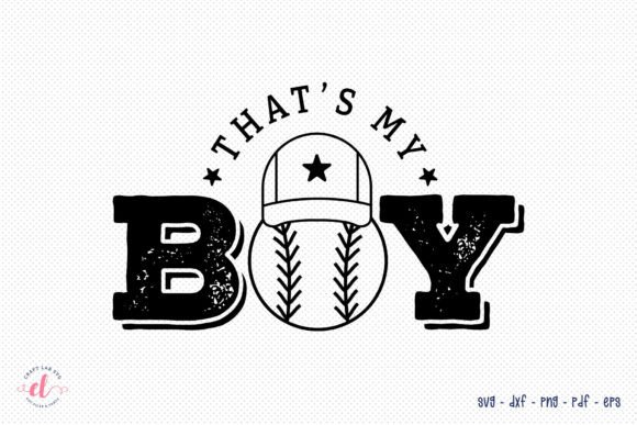 That s My Boy - Baseball SVG Cut File